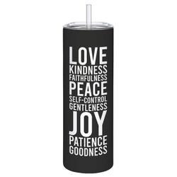 Skinny Tumbler - Fruit of the Spirit Skinny Tumbler - Fruit of the Spirit