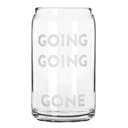 Going, Going, Gone Beercan Glass
