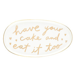 Ceramic Platter - Have Your Cake