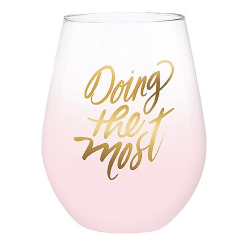 Jumbo Wine Glass - Doing the Most - 4/cs