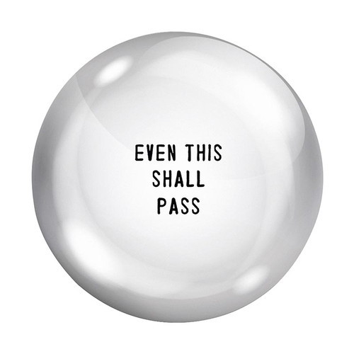 Face to Face Paperweight - Even This Shall Pass - 2/cs