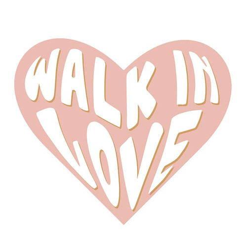 Vinyl Sticker - Walk In Love