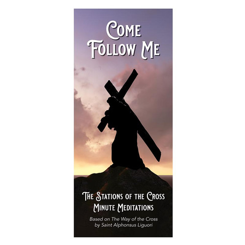 Come Follow Me: The Stations of The Cross Minute Meditations - 100/pk