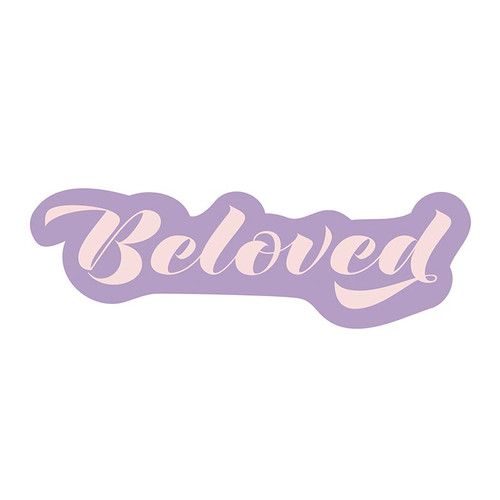 Vinyl Sticker - Beloved