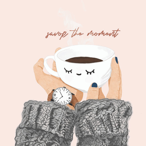 Greeting Card -  Encouragement - Savor The Moment