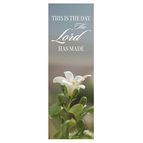 This Is The Day The Lord Has Made Banner