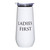 Face to Face Champagne Tumbler - Ladies First