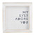 Face To Face Petite Word Board - My Eyes Adore You