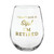 Stemless Wine Glass - I'm Retired