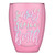 Double-Wall Stemless Glass - Sassy Since Birth