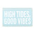 Box Sign - High Tides