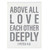 Box Sign - Above All Love Each Other Deeply - 6 x 8"