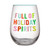 Stemless Wine Glass - Full of Spirits