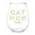 Jumbo Stemless Wine Glass - Cat Mom