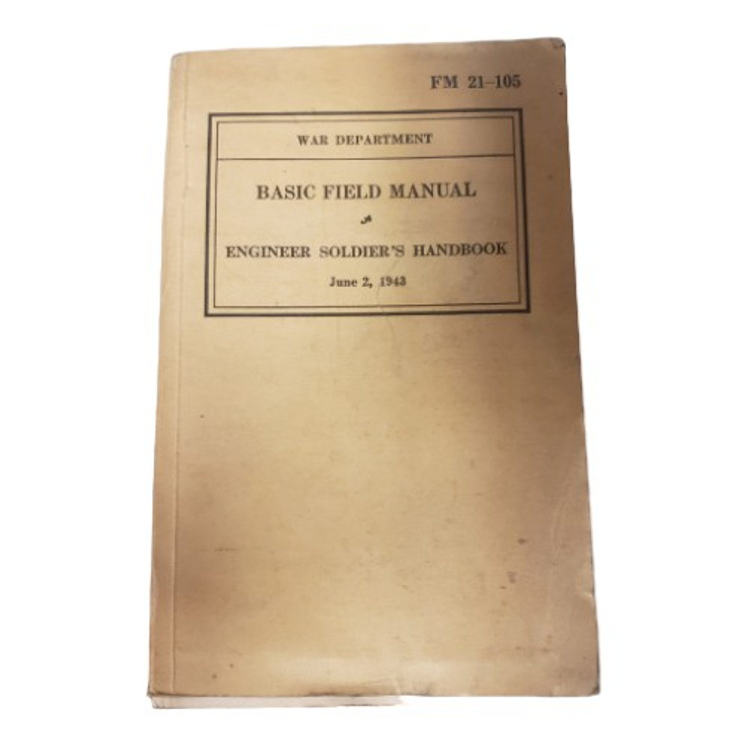 WW2 Basic Field Manual / Engineer Soldier's Handbook Dated 1943