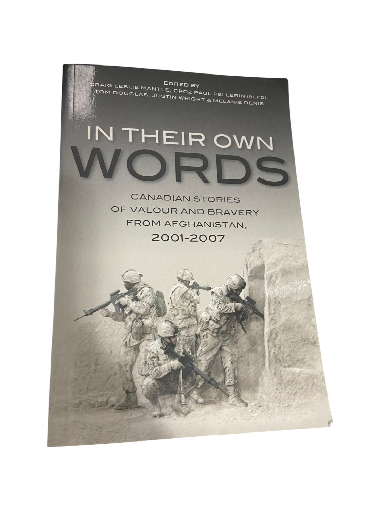 Canadian Stories Of Valour & Bravery From Afghanistan Book