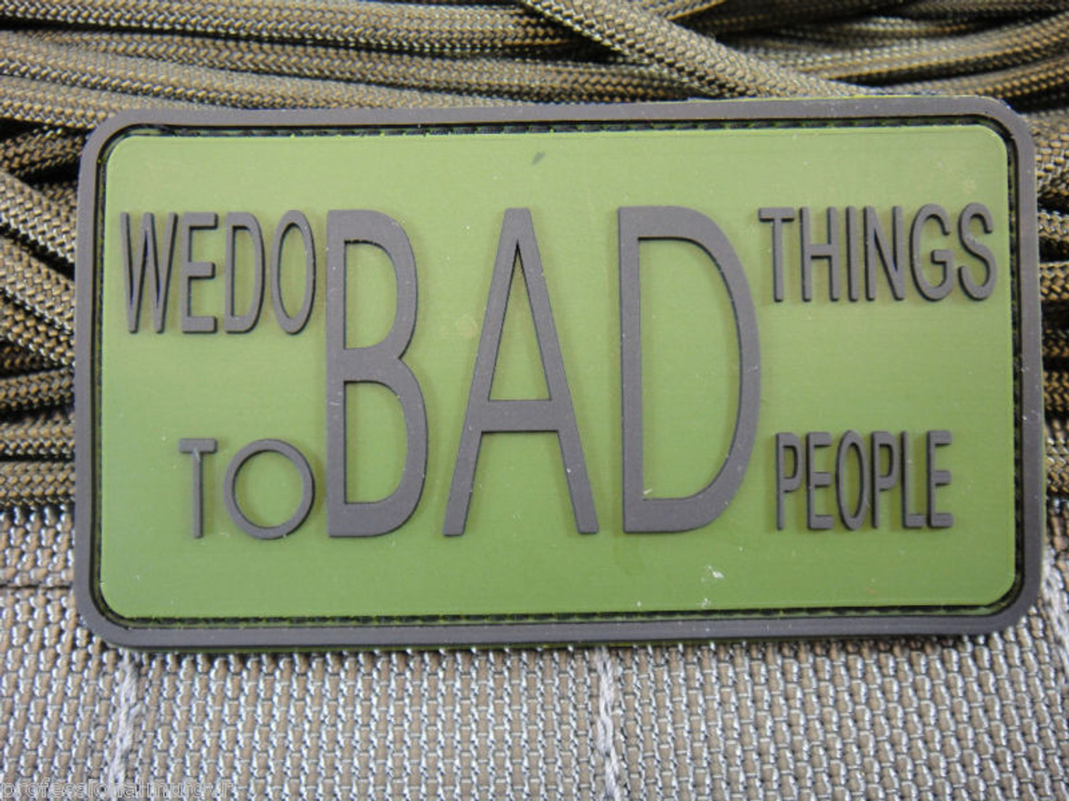 We Do Bad Things To 2 Bad People PVC - Green - Morale Patch
