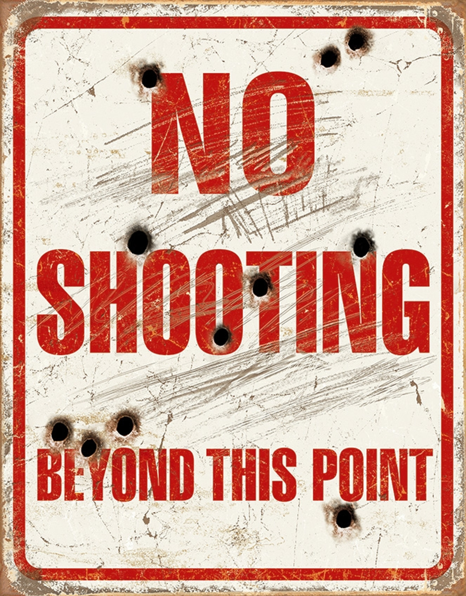 Tin Signs - No Shooting Beyond This Point