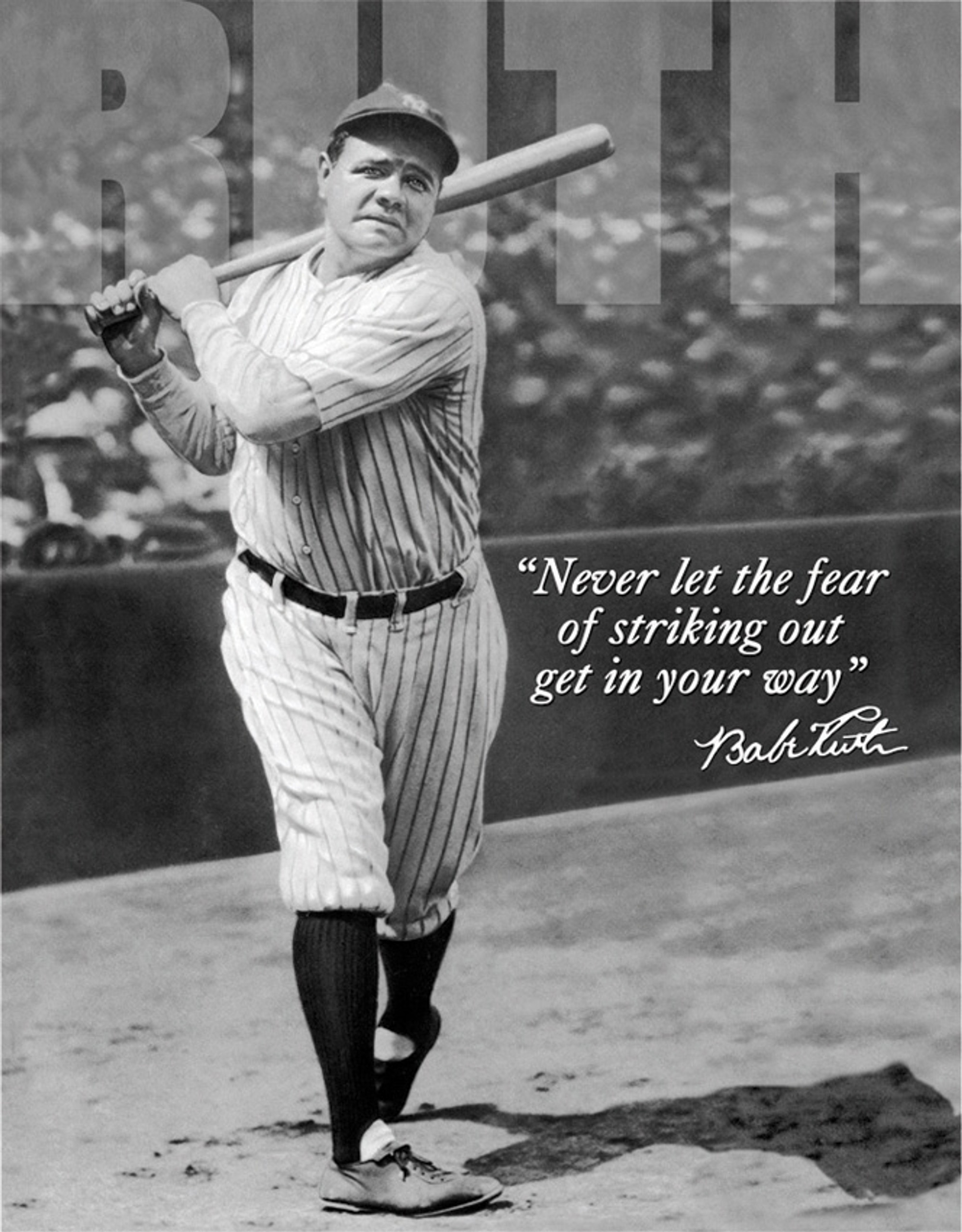 Babe Ruth No Fear