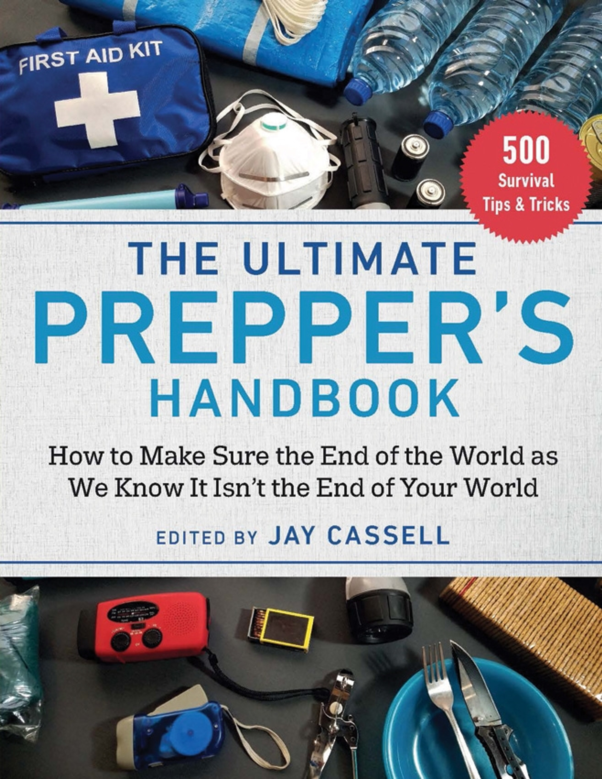 Ultimate Prepper's Handbook