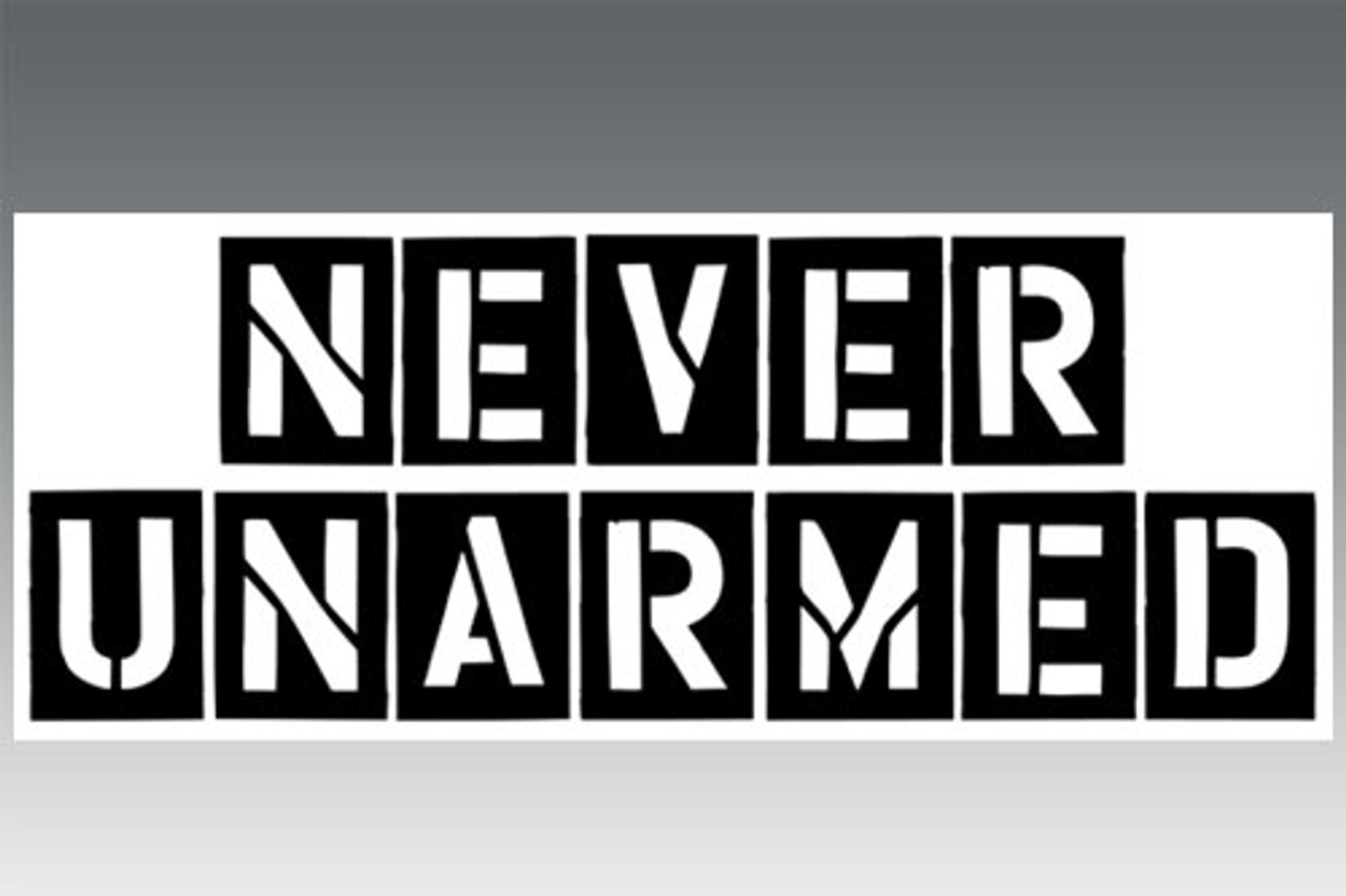 Decal - Never Unarmed