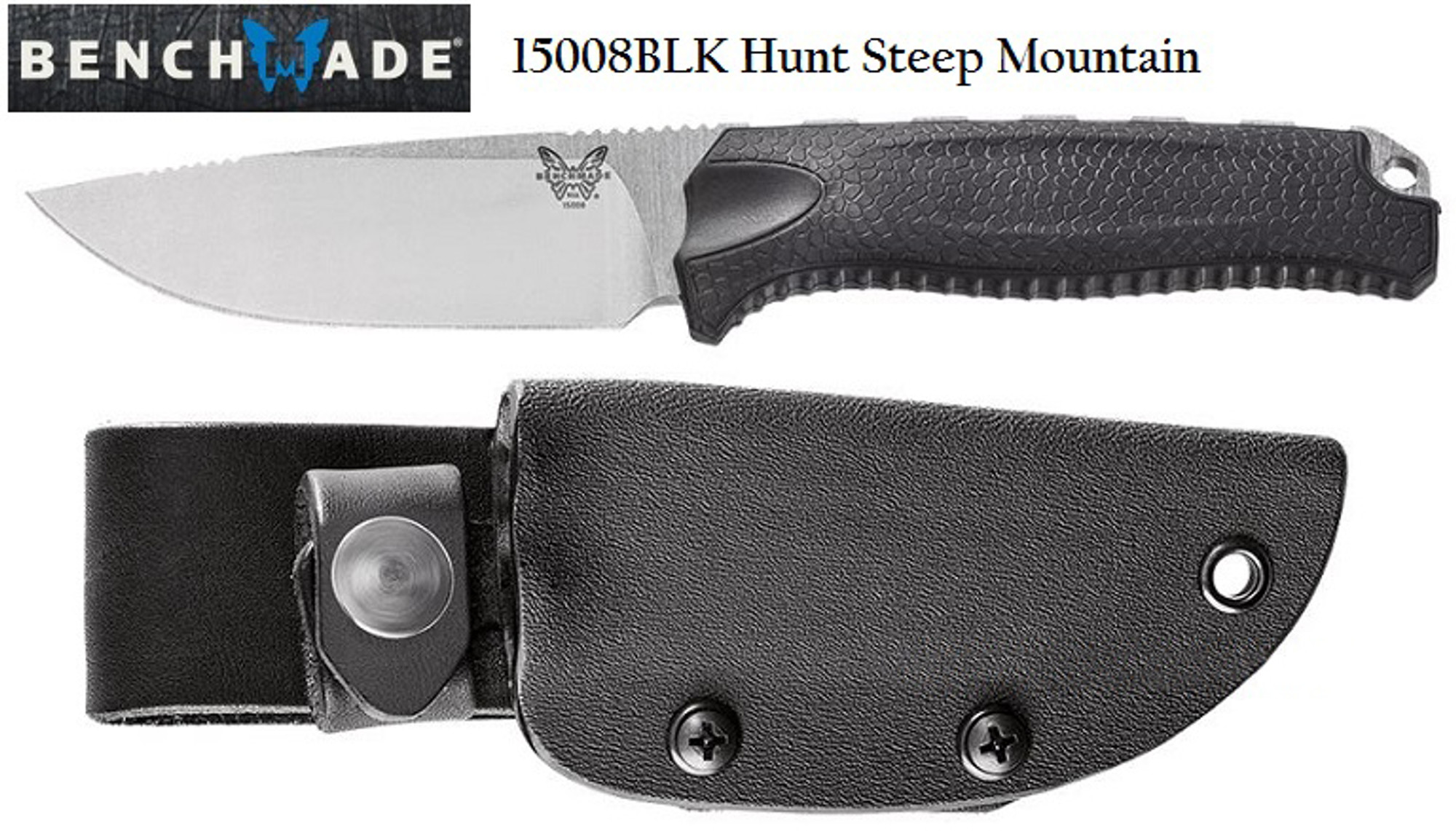 Benchmade Hunt Steep Mountain S30V w/Kydex Sheath 15008BLK