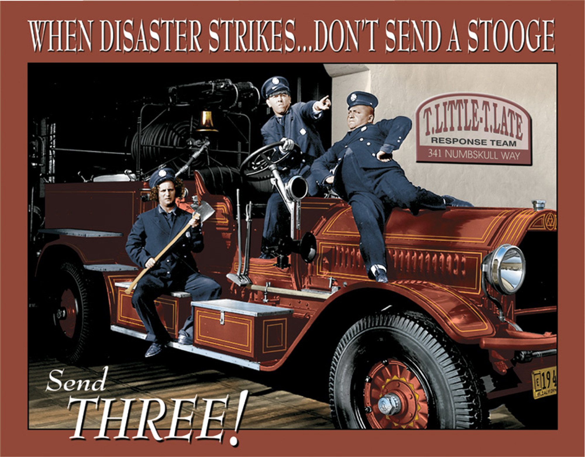 Tin Sign 1081 Stooges - Fire Dept