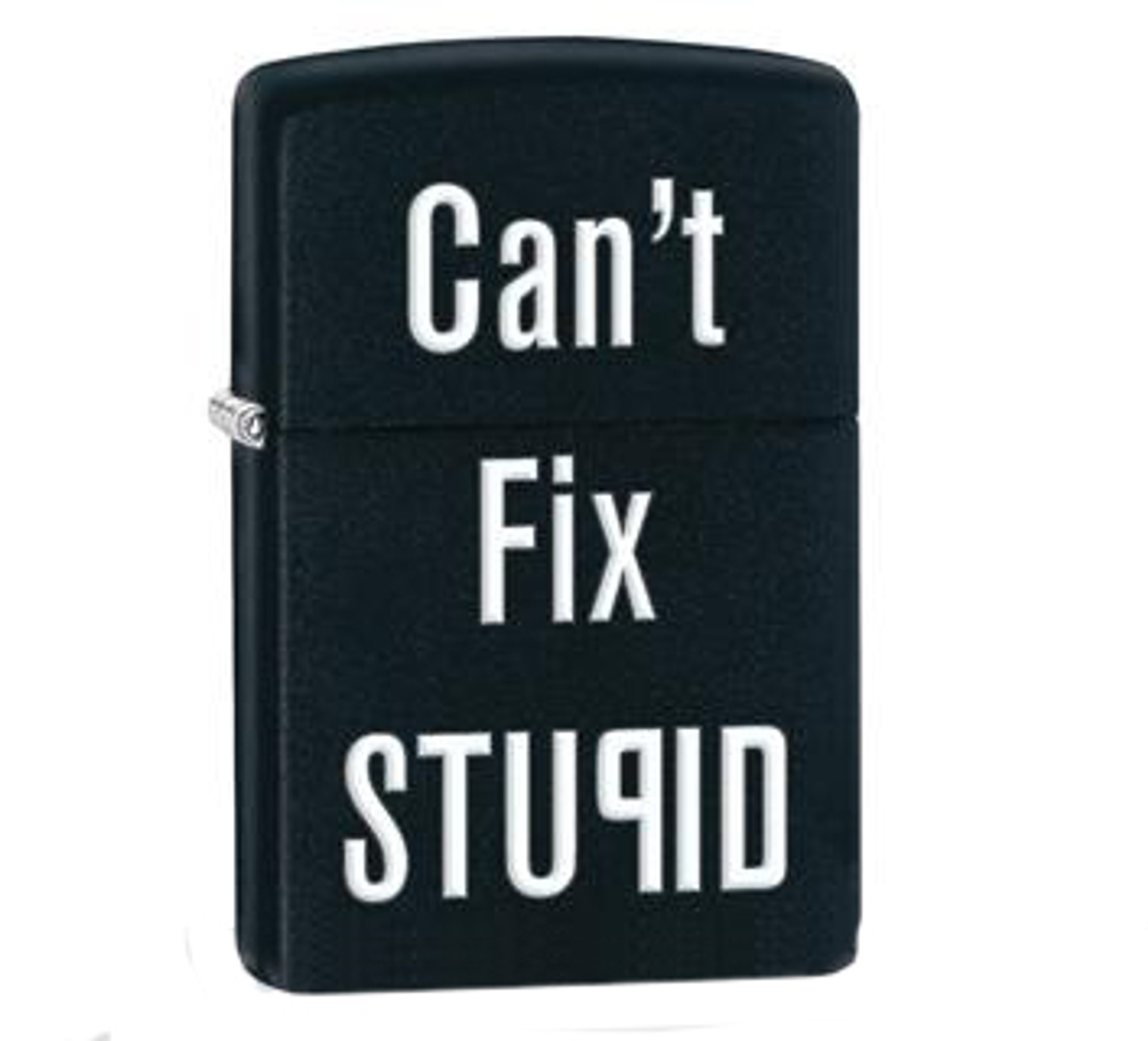 Zippo Classic Lighter - Can't Fix Stupid (Matte Black)