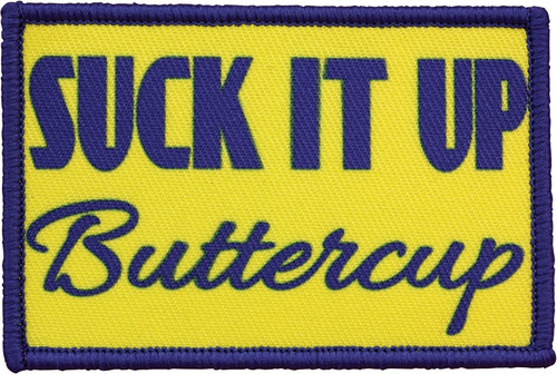 Patch Suck It Up Buttercup