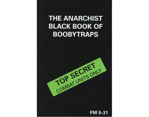 The Anarchist Black Book of Boobytraps