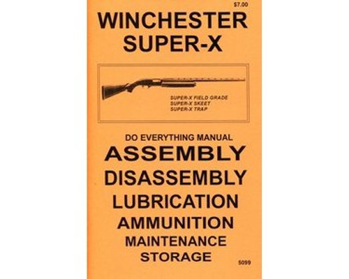 WINCHESTER MODEL SUPER X DO EVERYTHING MANUAL ASSEMBLY DISASSEMBLY CARE BOOK NEW 