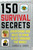 150 Survival Secrets