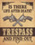 Trespass Sign