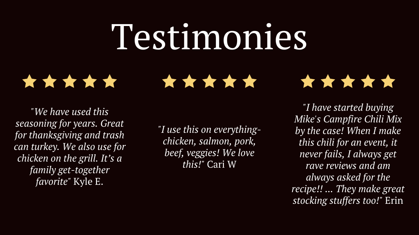 5 star reviews tried and true testimonies Mike's Spices Mike's Salsa reviews