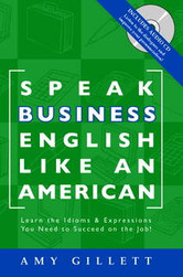 Business English - here's a great way to improve your Business English - with dozens of realistic business dialogues and an audio CD so you hear how English is really spoken!