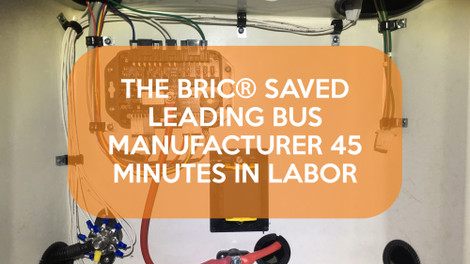 Der BRIC® spart dem führenden Bushersteller 45 Minuten Arbeitszeit Der BRIC® spart dem führenden Bushersteller 45 Minuten Arbeitszeit