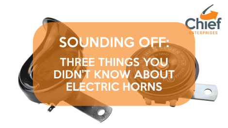 Sounding Off: Three Things You Didn't Know about Electric Horns