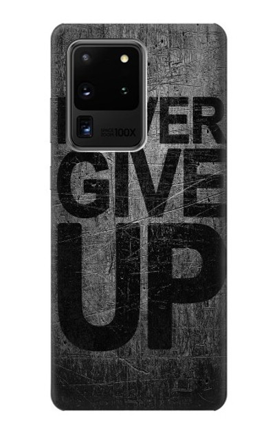 S3367 Never Give Up Case Cover Custodia per Samsung Galaxy S20 Ultra