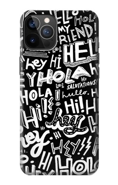 S2744 Hey Hi Hello Art Pattern Case Cover Custodia per iPhone 12, iPhone 12 Pro