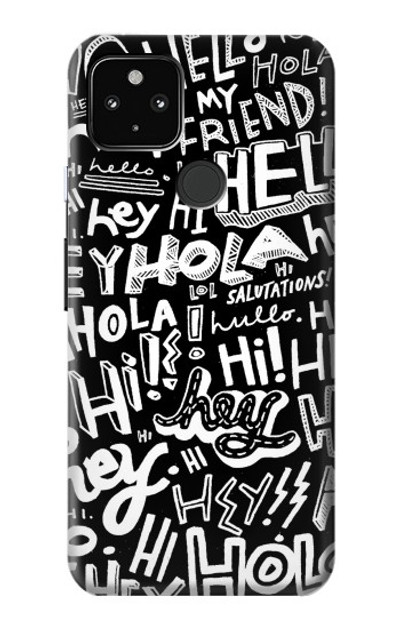 S2744 Hey Hi Hello Art Pattern Case Cover Custodia per Google Pixel 4a 5G