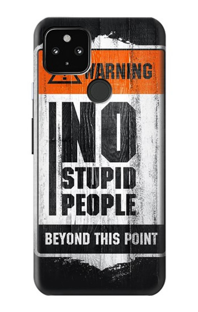 S3704 No Stupid People Case Cover Custodia per Google Pixel 4a 5G