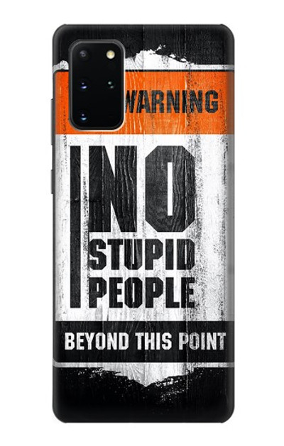 S3704 No Stupid People Case Cover Custodia per Samsung Galaxy S20 Plus, Galaxy S20+