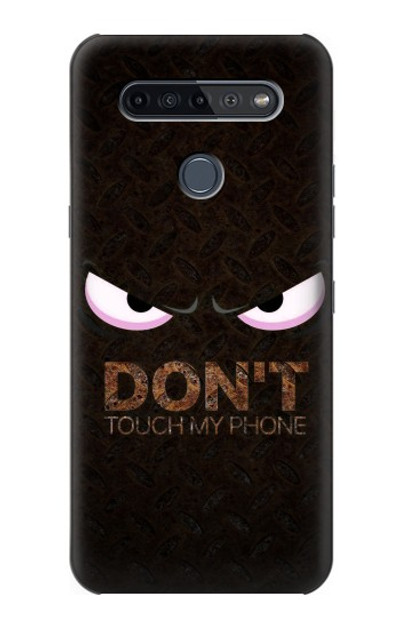 S3412 Do Not Touch My Phone Case Cover Custodia per LG K51S