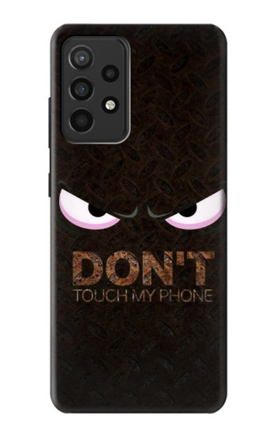 S3412 Do Not Touch My Phone Case Cover Custodia per Samsung Galaxy A52, Galaxy A52 5G