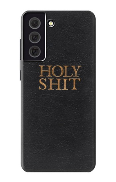 S3166 Funny Holy Shit Case Cover Custodia per Samsung Galaxy S21 FE 5G