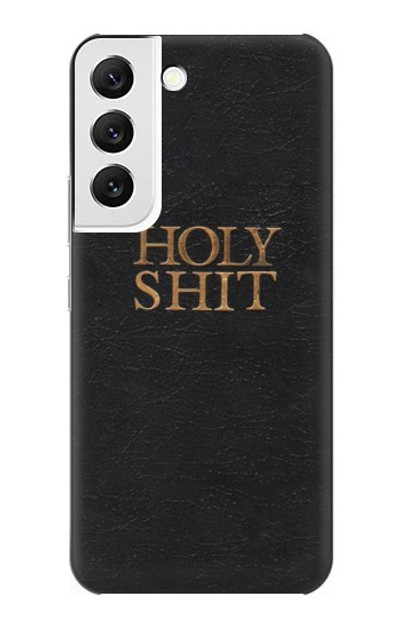 S3166 Funny Holy Shit Case Cover Custodia per Samsung Galaxy S22