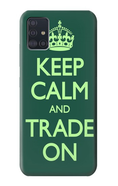 S3862 Keep Calm and Trade On Case Cover Custodia per Samsung Galaxy A51 5G