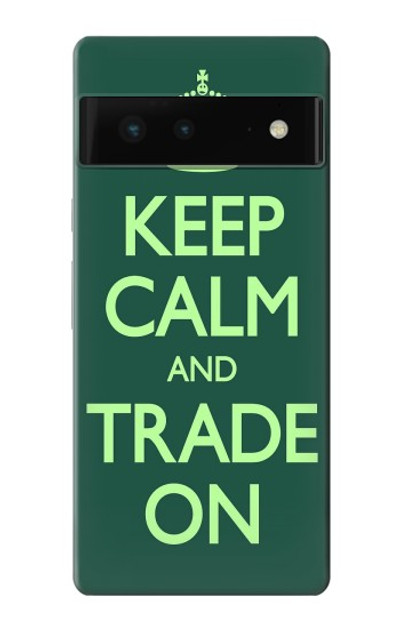 S3862 Keep Calm and Trade On Case Cover Custodia per Google Pixel 6
