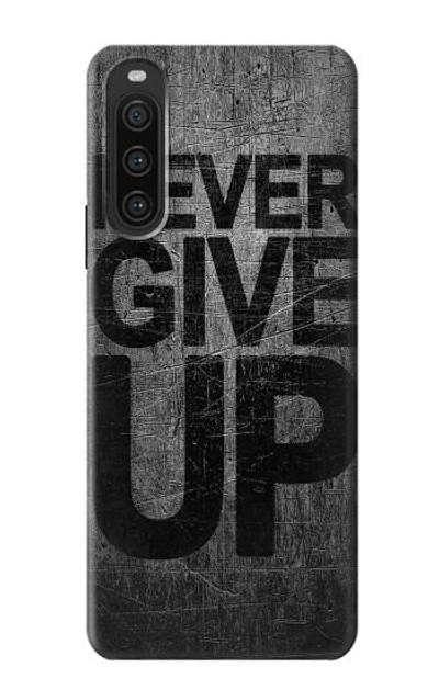 S3367 Never Give Up Case Cover Custodia per Sony Xperia 10 V