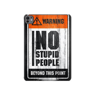 S3704 No Stupid People Case Cover Custodia per iPad Pro 11 (2024)